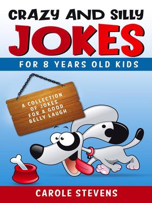 cover image of Crazy and Silly Jokes for 8 years old kids